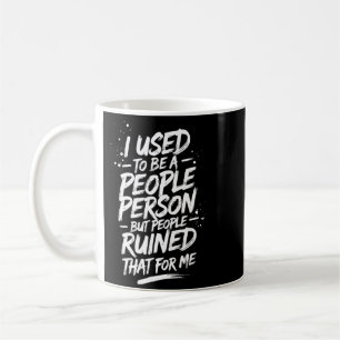 Lustiger Spruch Sarkastische Menschen Person Grafi Kaffeetasse