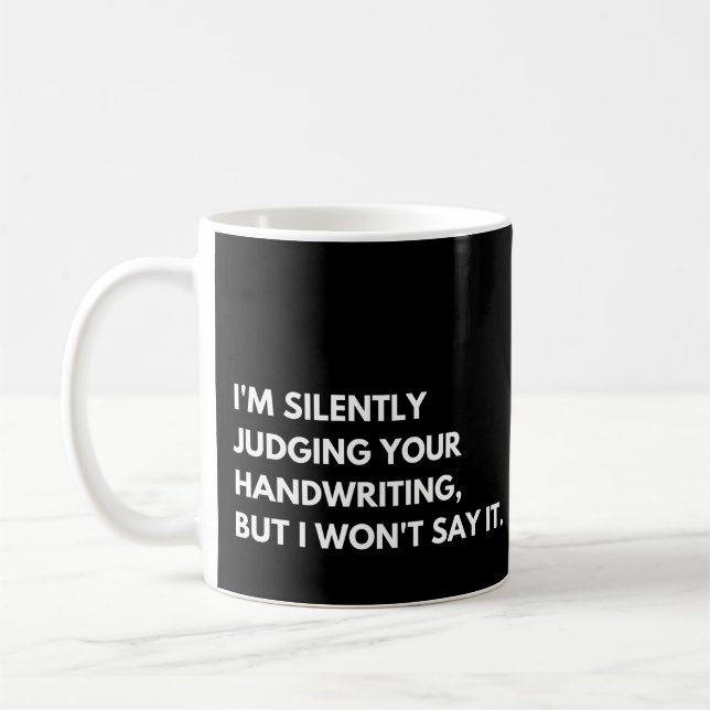 Lustiger Spruch von Lehrern Kaffeetasse (Links)