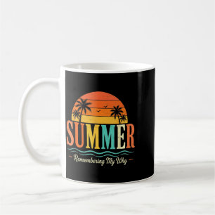 Lustiger Spruch Zitat Lehrer Sommer erinnert sich Kaffeetasse