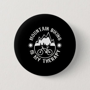 Lustiger Spruch zum Mountainbiken Mtn Biking Button