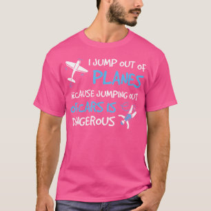 Lustiger Sprung Aus Flugzeugen Nicht Aus Autos Bei T-Shirt