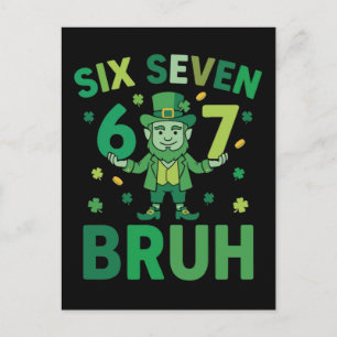 Lustiger St. Patricks Day 2026 – Six Seven 67 Bruh Feiertagspostkarte
