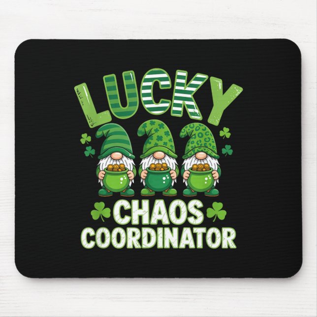 Lustiger St. Patrick's Day Glück Chaos Koordinator Mousepad (Vorne)