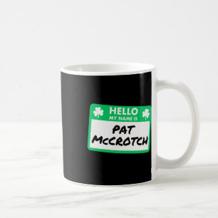 Lustiger St. Patricks Day Hallo Mein Name Ist Pat  Kaffeetasse