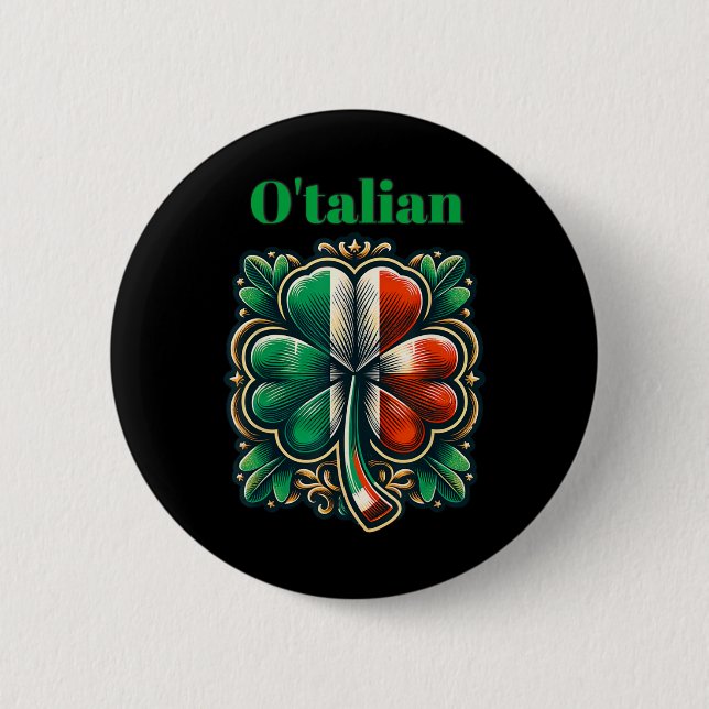Lustiger St. Patricks Day Irischer Italienischer O Button (Vorderseite)