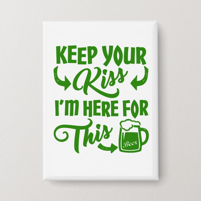 Lustiger St. Patrick's Day Kuss Button (Vorderseite)