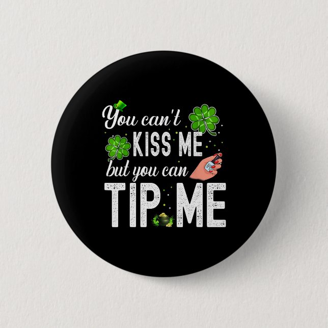 Lustiger St. Patricks Day Nageltech Waitress Kelln Button (Vorderseite)