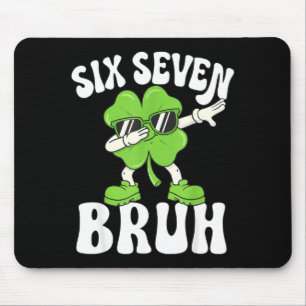Lustiger St. Patricks Day sechs sieben bruh Kleebl Mousepad