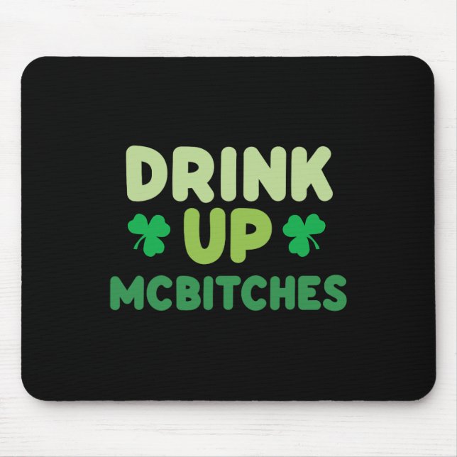 Lustiger St. Patricks Day Trink auf Mces Irisches  Mousepad (Vorne)