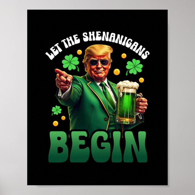 Lustiger St. Patricks Day Trump Lass Die Mätzchen  Poster (Vorne)