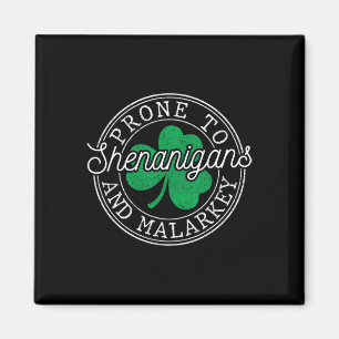 Lustiger St. Patricks Tag Anfällig für Schabernack Magnet