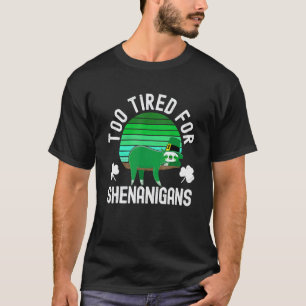 Lustiger St. Patricks-Tag für müde Mutter Krankens T-Shirt