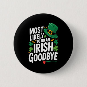Lustiger St. Patricks Tag wahrscheinlich ein irisc Button