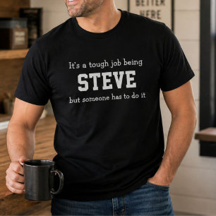 Lustiger Steve Personalisierter Geburtstag Schwere T-Shirt