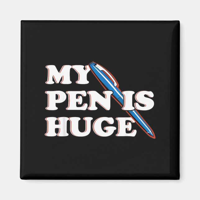 Lustiger Stift ist riesiger beleidigender sarkasti Magnet (Vorne)