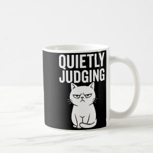 Lustiger, stiller, sarkastischer Katzenliebhaber, Kaffeetasse