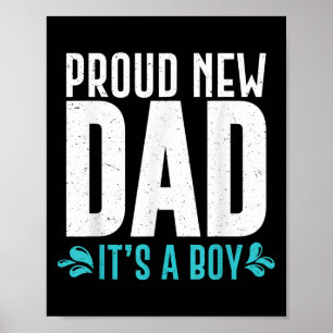 Lustiger stolzer neuer Vater Es ist ein Junge Gesc Poster