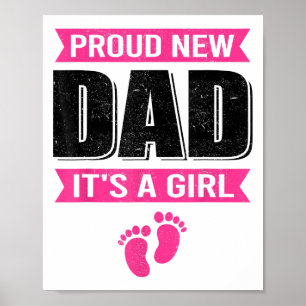 Lustiger stolzer neuer Vater Es ist ein Mädchen Ge Poster