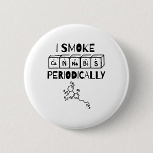 Lustiger Stoner-Tag Periodensystem Wissenschaft Th Button