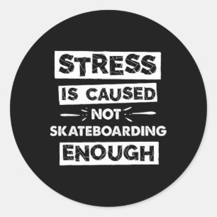 Lustiger Stress wird durch nicht genügend Skateboa Runder Aufkleber