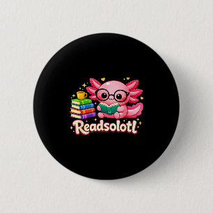 Lustiger süßer Bücherwurm Axolotl liest Solotl Büc Button
