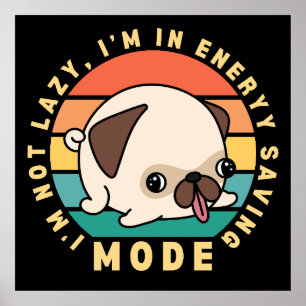 Lustiger süßer Mops-Hund Faul-Zitat Retro-Sonnenun Poster