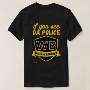 lustiger T - Shirt "WARN A BRO..."