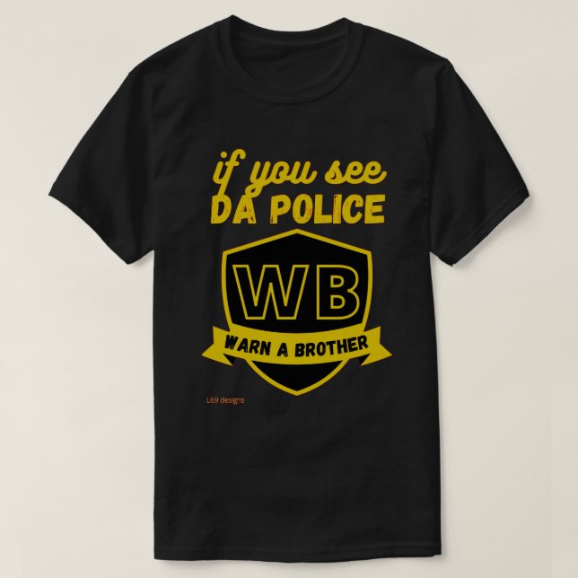 lustiger T - Shirt "WARN A BRO..." (Design vorne)