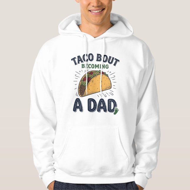 Lustiger Taco darüber, dass man Vater wird Schwang Hoodie (Vorderseite)
