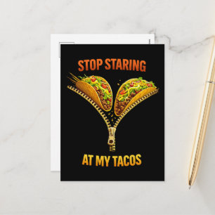 Lustiger Taco-Fan Stop Staring Feiertagspostkarte