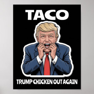 Lustiger Taco hat Trump verängstigt, kneift immer Poster