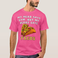 Lustiger Taco Humor Mein Kopf sagt Gym aber mein H