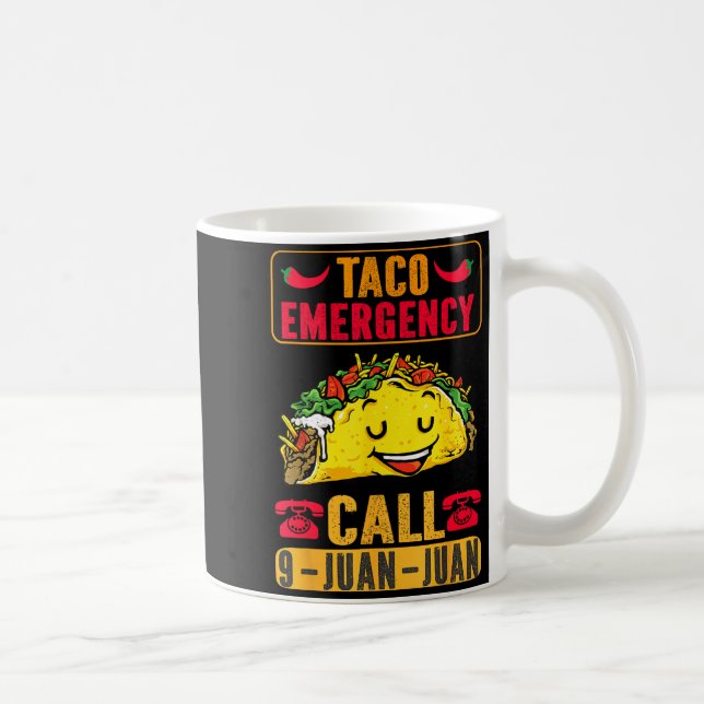 Lustiger Taco-Notfall Cinco De Mayo Männer Frauen  Kaffeetasse (Rechts)