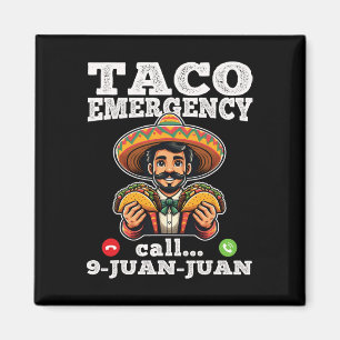 Lustiger Taco-Notruf 9 Juan Juan für Cinco De Magnet