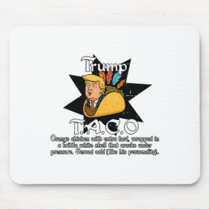 Lustiger Taco Trump kneift immer bei Zöllen Meme Mousepad
