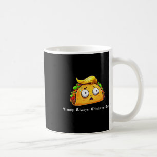 Lustiger Taco Trump kneift immer Cute Los geht's Kaffeetasse