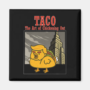 Lustiger Taco Trump kneift immer Die Kunst des Magnet