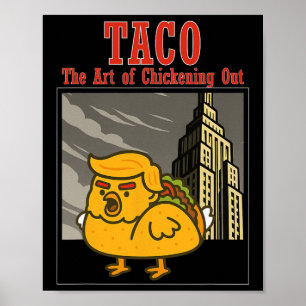 Lustiger Taco Trump kneift immer Die Kunst des  Poster