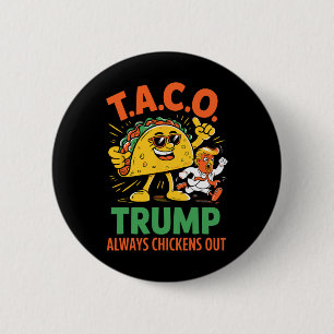 Lustiger Taco Trump kneift immer Grafik Button