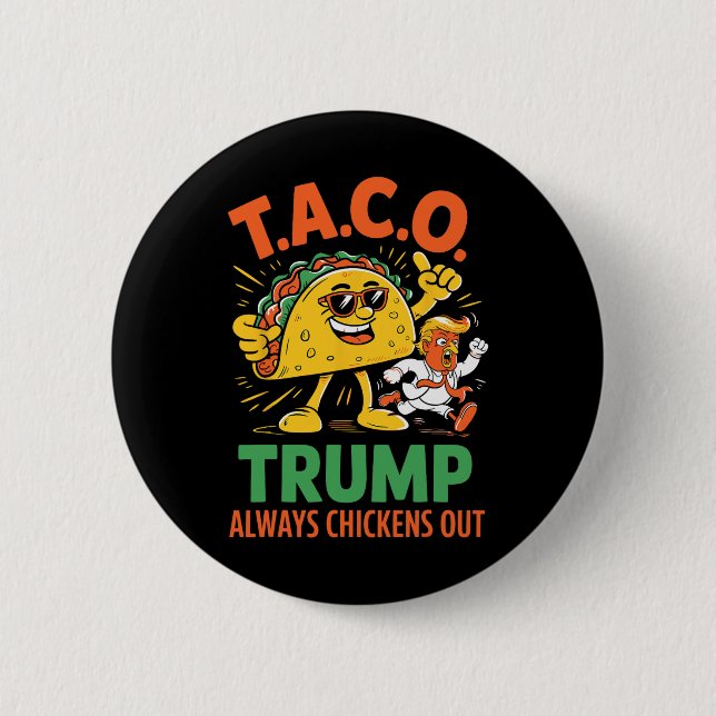 Lustiger Taco Trump kneift immer Grafik  Button (Vorderseite)