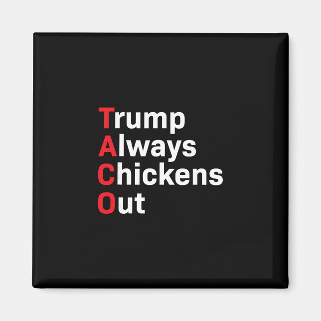 Lustiger Taco Trump kneift immer  Magnet (Vorne)
