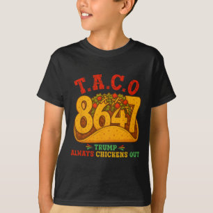 Lustiger Taco Trump kneift immer T.a.c.o 13 T-Shirt