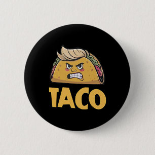 Lustiger Taco Trump kneift immer T.a.c.o (2 Si Button
