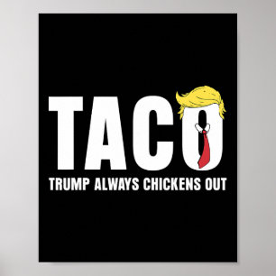 Lustiger Taco Trump kneift immer T.a.c.o 5 Poster