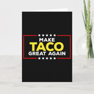 Lustiger Taco Trump kneift immer wieder Mach den T Karte