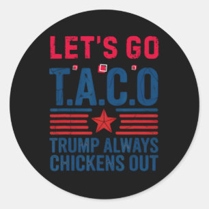 Lustiger Taco Trump Lass Uns Gehen Taco Anti-trump Runder Aufkleber