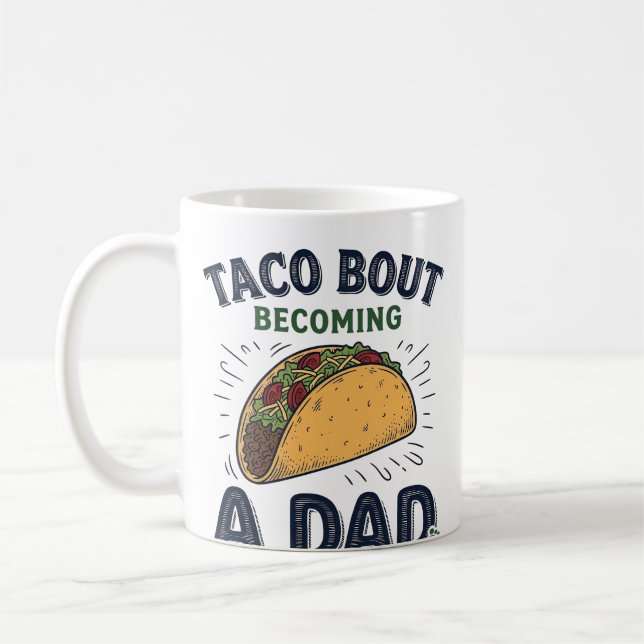 Lustiger Taco über das Werden eines Vaters Schwang Kaffeetasse (Links)