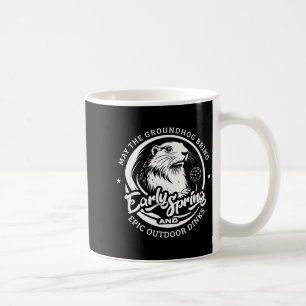Lustiger Tag der Murmeltiere Früher Frühling für O Kaffeetasse