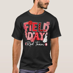 Lustiger Tag Roter Team Lustig Für Lehrer Field Da T-Shirt