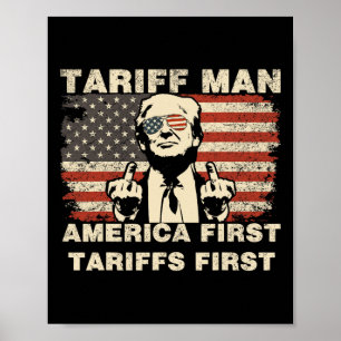 Lustiger Tariff-Mann Trump Zölle Meme America Firs Poster